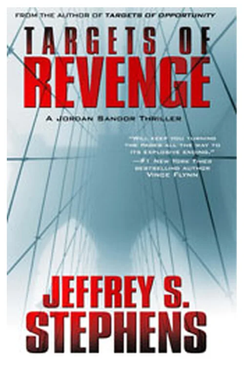 Targets of Revenge, Jordan Sandor book three by Jeffrey S. Stephens