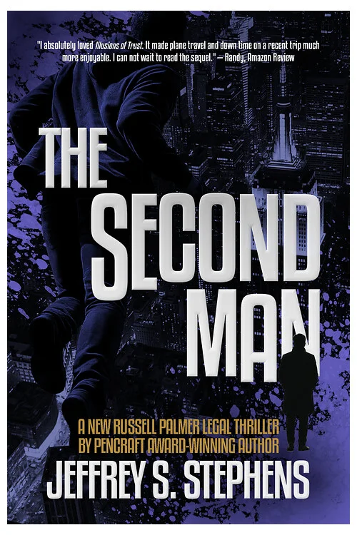 The Second Man, Russell Palmer legal thriller book two by Jeffrey S. Stephens